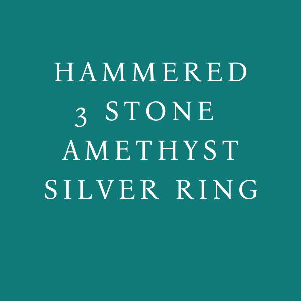 Three Stone Amethyst Hammered Silver Ring